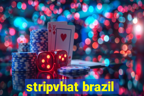 stripvhat brazil